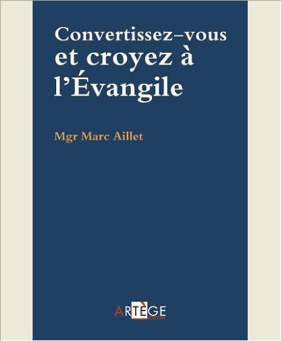 CONVERTISSEZ-VOUS, CROYEZ A L'EVANGILE