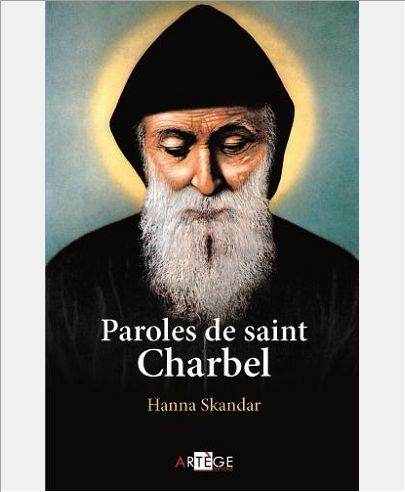 PAROLES DE SAINT CHARBEL