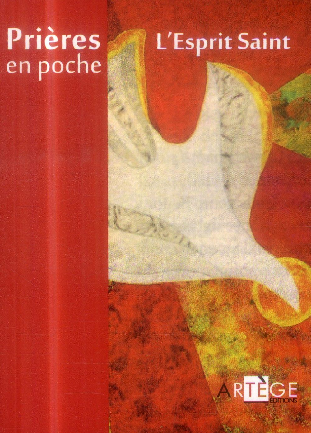PRIERES EN POCHE - L'ESPRIT SAINT