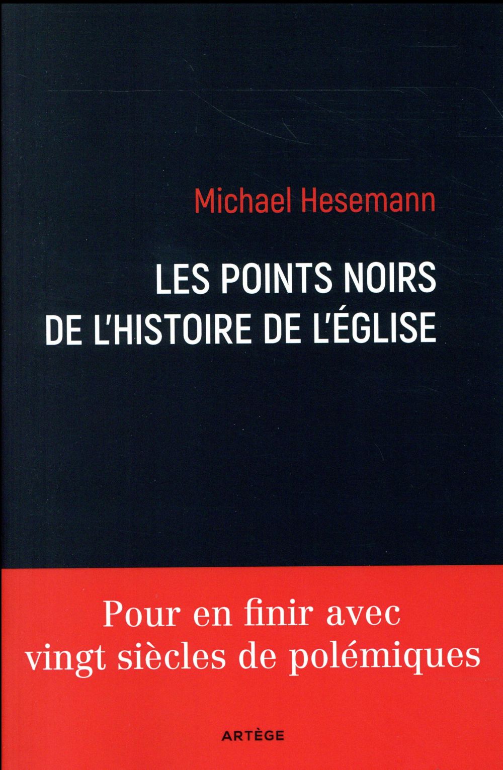 LES POINTS NOIRS DE L'HISTOIRE DE L'EGLISE