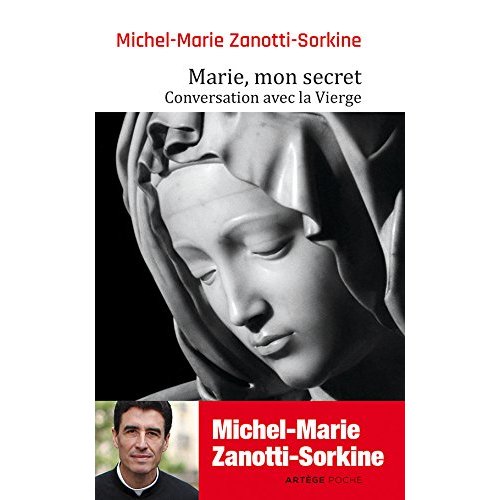 MARIE, MON SECRET - CONVERSATION AVEC LA VIERGE