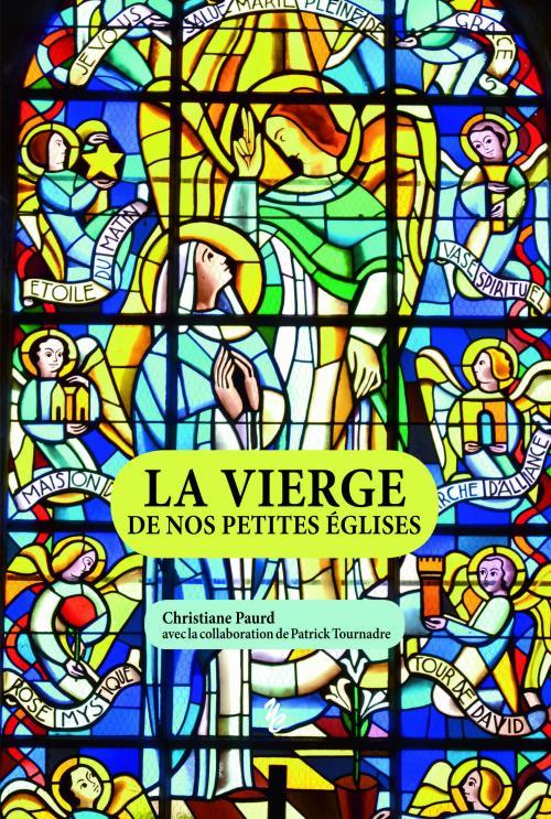 LA VIERGE DE NOS PETITES EGLISES