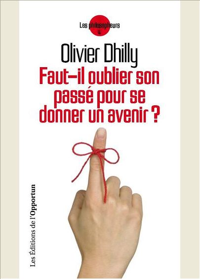 FAUT-IL OUBLIER SON PASSE POUR SE DONNER UN AVENIR?
