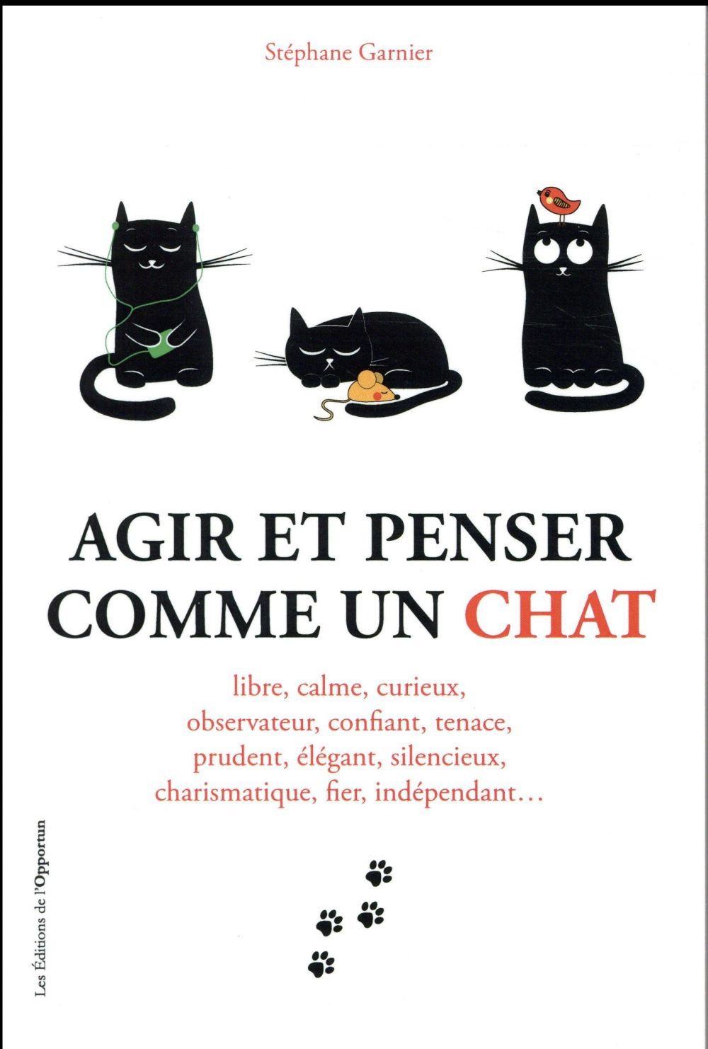 AGIR ET PENSER COMME UN CHAT