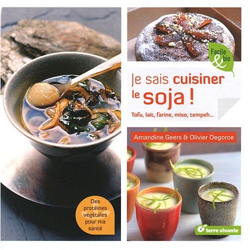 JE SAIS CUISINER LE SOJA !