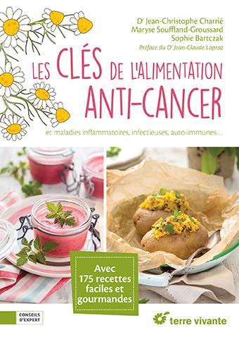 LES CLES DE L'ALIMENTATION ANTI-CANCER