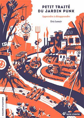 PETIT TRAITE DU JARDIN PUNK