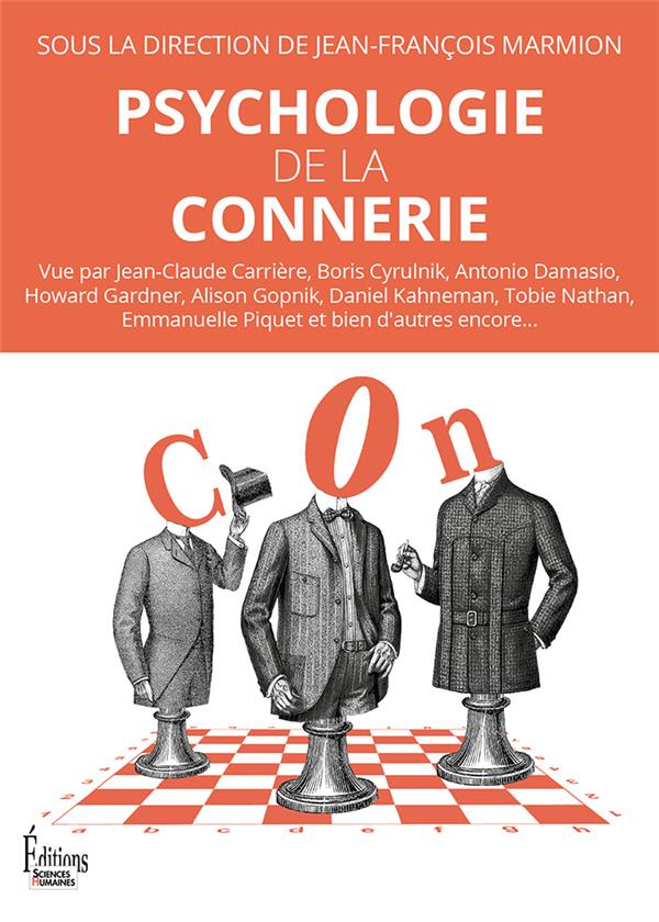 PSYCHOLOGIE DE LA CONNERIE