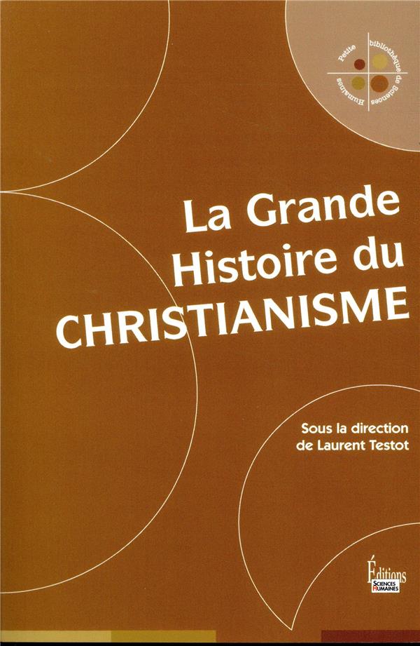 LA GRANDE HISTOIRE DU CHRISTIANISME