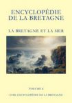 TOME 6 - ENCYCLOPEDIE DE LA BRETAGNE : LA MER