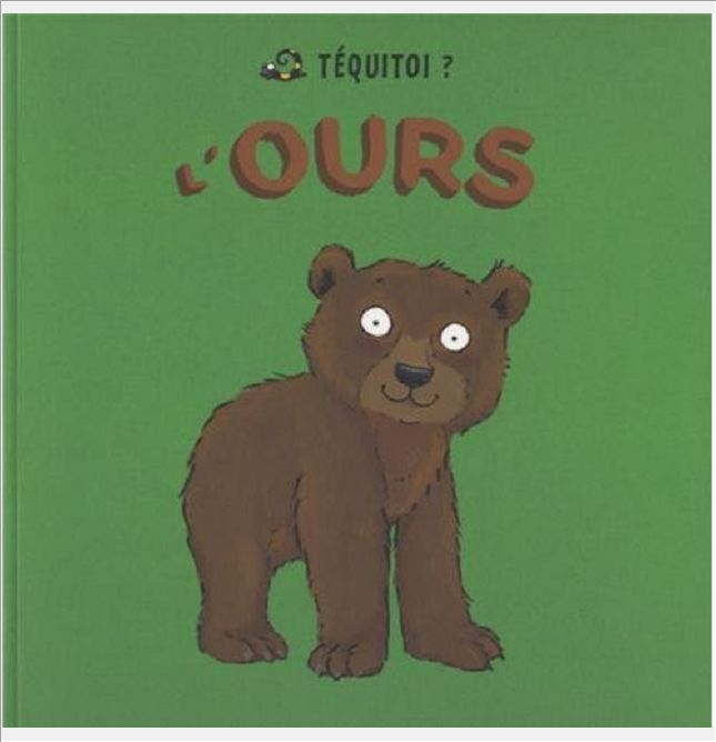 TEQUITOI ? L'OURS