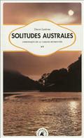 SOLITUDES AUSTRALES - CHRONIQUE DE LA CABANE RETROUVEE