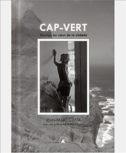 CAP-VERT - VOYAGE AU COEUR DE LA SODADE