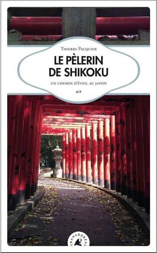 LE PELERIN DE SHIKOKU