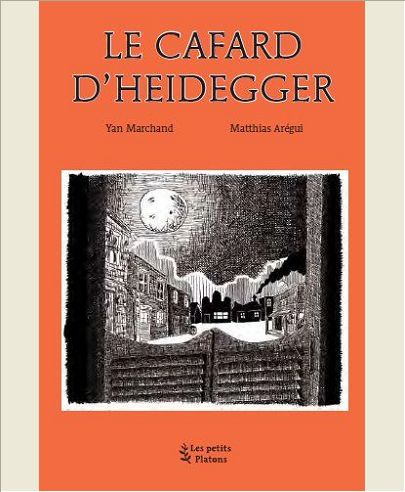 LE CAFARD DE MARTIN HEIDEGGER