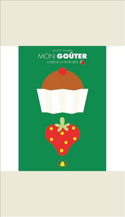 MON GOUTER - CHERCHE LA PETITE BETE