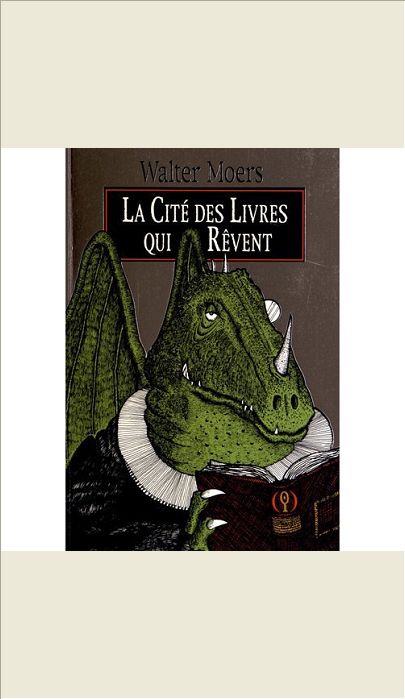 LA CITE DES LIVRES QUI REVENT - UN ROMAN DE ZAMONIE PAR HILDEGUNST TAILLEMYTHES, TRADUIT DU ZAMONIEN
