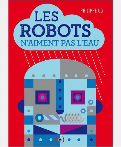 LES ROBOTS N'AIMENT PAS L'EAU