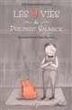 LES 9 VIES DE PHILIBERT SALMECK