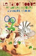 LE TACOT TOQUE ET AUTRES HISTOIRES D'ANIMAUX RIGOLOS