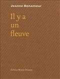 IL Y A UN FLEUVE
