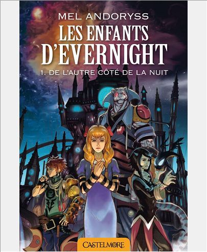 LES ENFANTS D'EVERNIGHT T1 DE L'AUTRE COTE DE LA NUIT