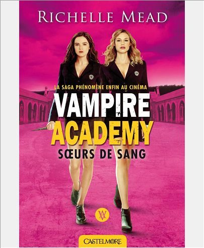 VAMPIRE ACADEMY T1 SOEURS DE SANG