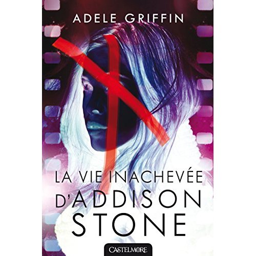LA VIE INACHEVEE D'ADDISON STONE