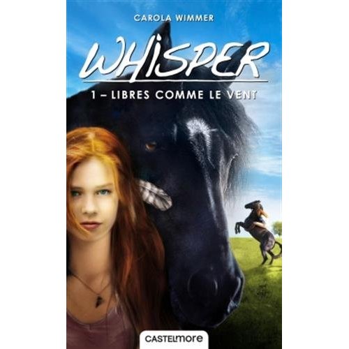 WHISPER, T1 : LIBRES COMME LE VENT