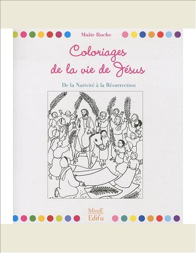 COLORIAGES DE LA VIE DE JESUS