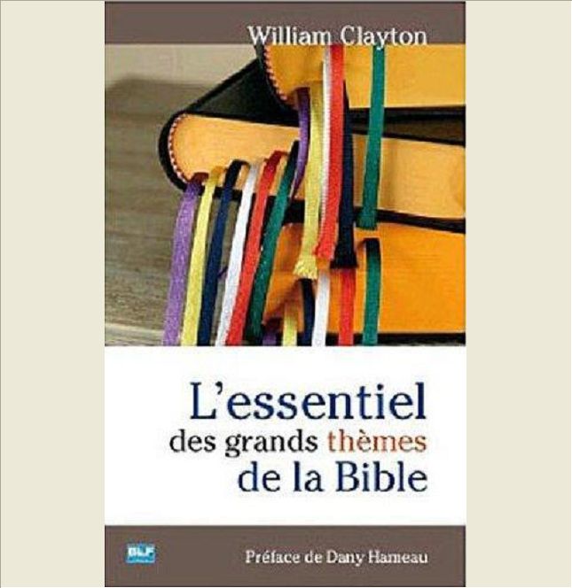L'ESSENTIEL DES GRANDS THEMES DE LA BIBLE