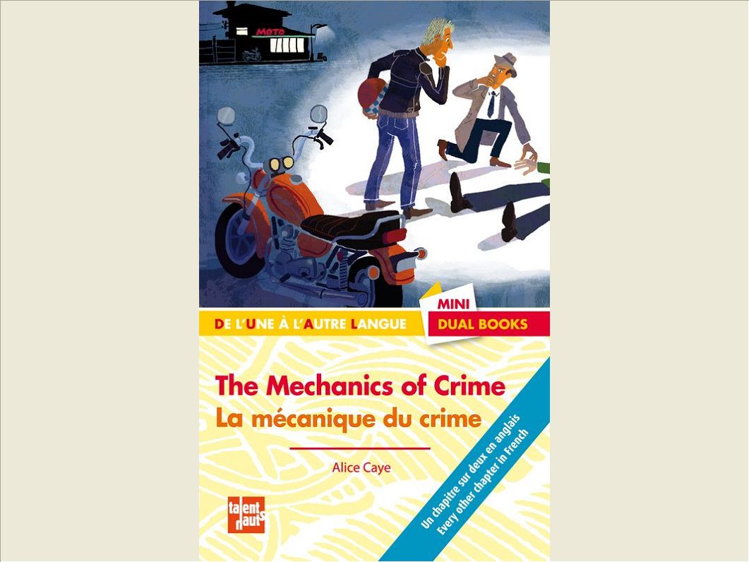 THE MECHANICS OF CRIME - LA MECANIQUE DU CRIME