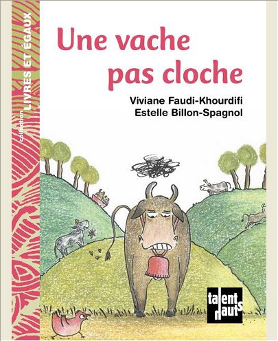 UNE VACHE PAS CLOCHE