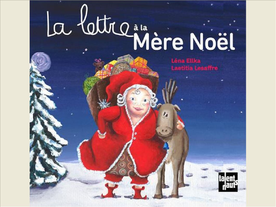LA LETTRE A LA MERE NOEL