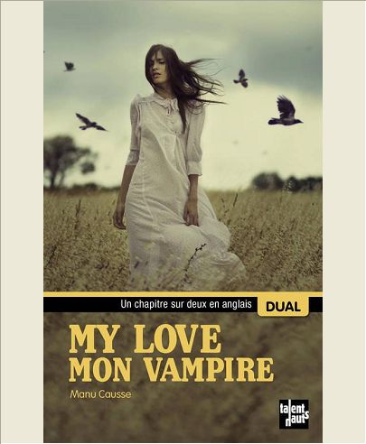 MY LOVE, MON VAMPIRE ANCIENNE EDITION