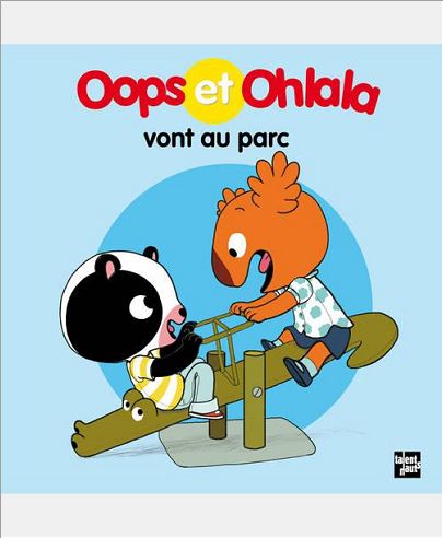 OOPS ET OHLALA VONT AU PARC