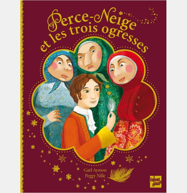 PERCE-NEIGE ET LES TROIS OGRESSES