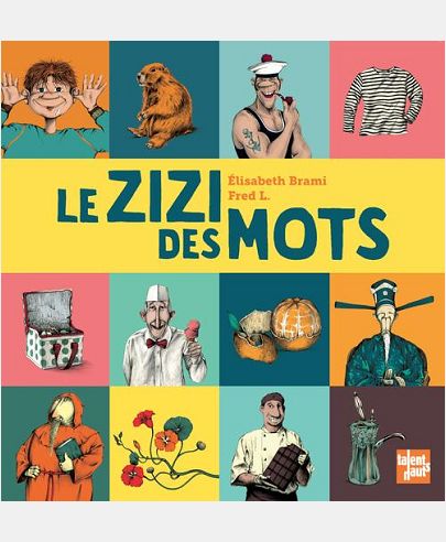 LE ZIZI DES MOTS