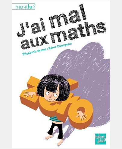 J'AI MAL AUX MATHS ANCIENNE EDITION