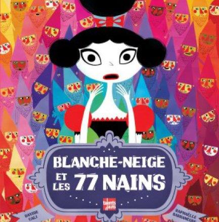 BLANCHE-NEIGE ET LES 77 NAINS