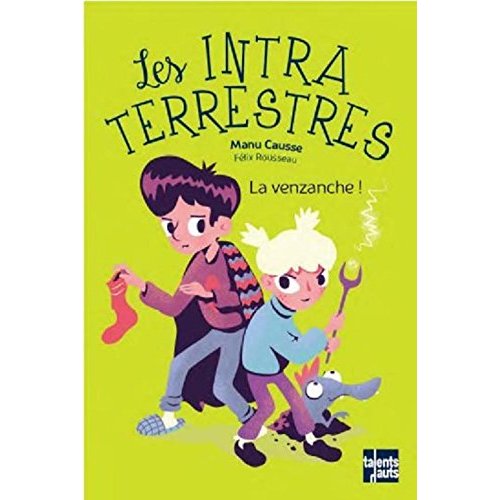 LES INTRATERRESTRES - LA VENZANCHE