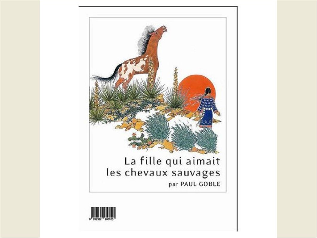 LA FILLE QUI AIMAIT LES CHEVAUX SAUVAGES
