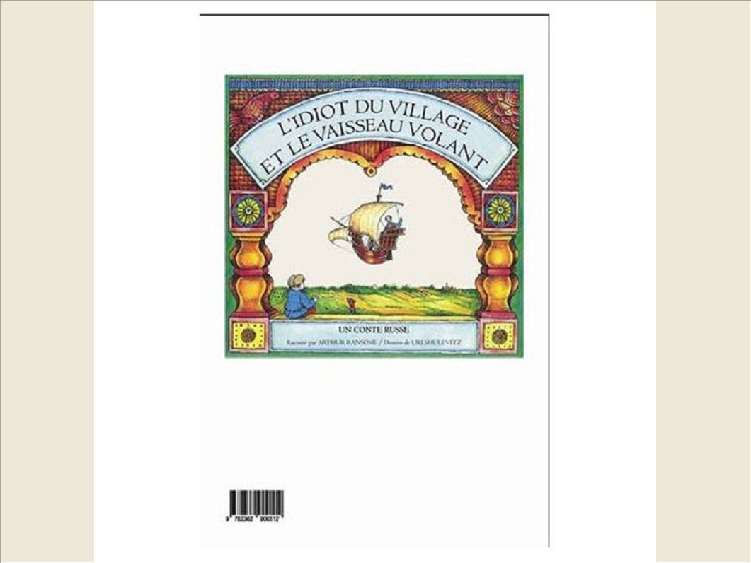 L'IDIOT DU VILLAGE ET LE VAISSEAU VOLANT