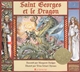SAINT GEORGES ET LE DRAGON