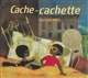 CACHE-CACHETTE