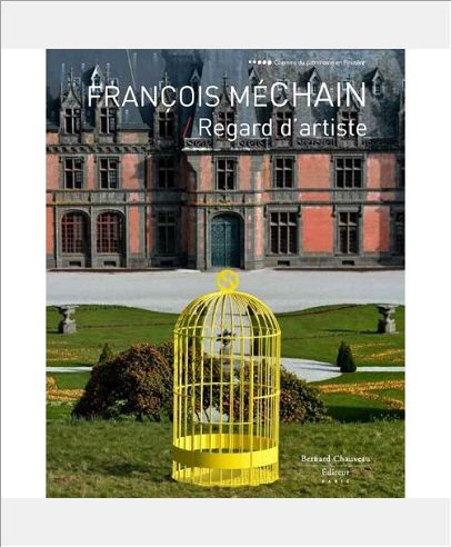 REGARD D'ARTISTE FRANCOIS MECHAIN
