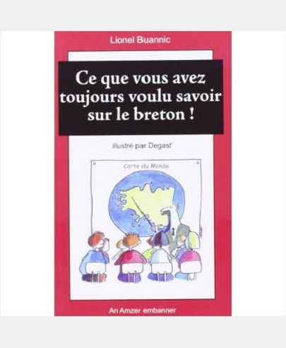 CE QUE VOUS AVEZ TOUJOURS VOULU SAVOIR...BRETON