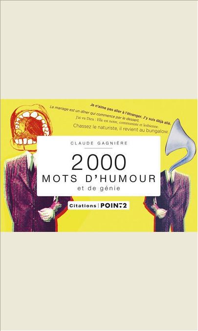 2000 MOTS D'HUMOUR ET DE GENIE