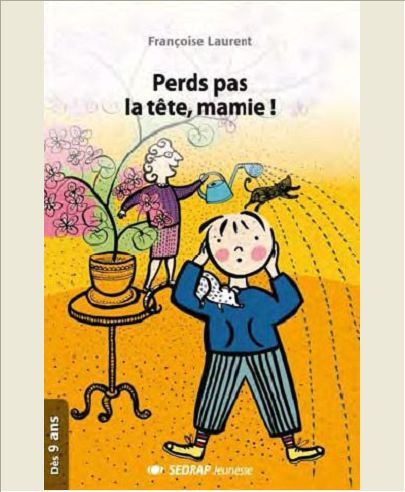 PERDS PAS LA TETE MAMIE !