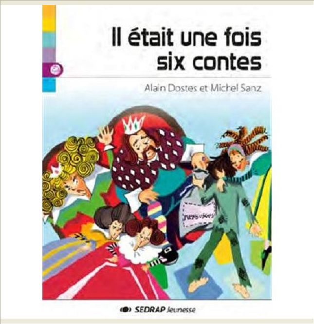 IL ETAIT UNE FOIS SIX CONTES